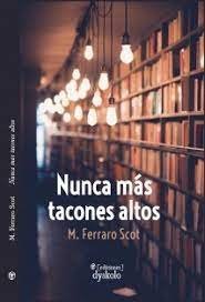 NUNCA MAS TACONES ALTOS, de Dyskolo, Ediciones | portada del libro