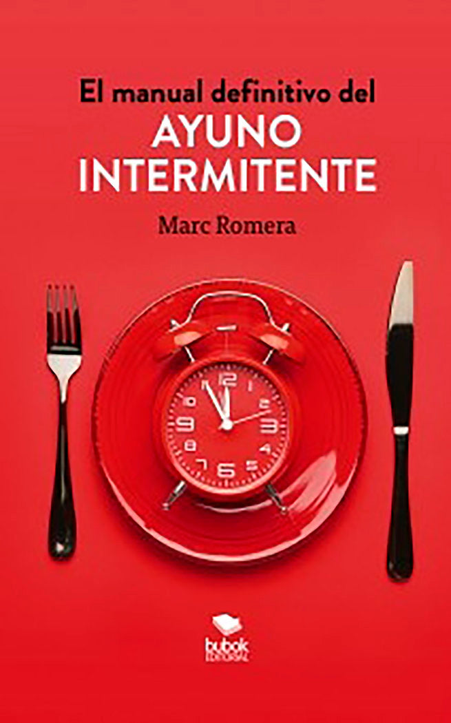El manual definitivo del ayuno intermitente, de Romera, Marc | portada del libro