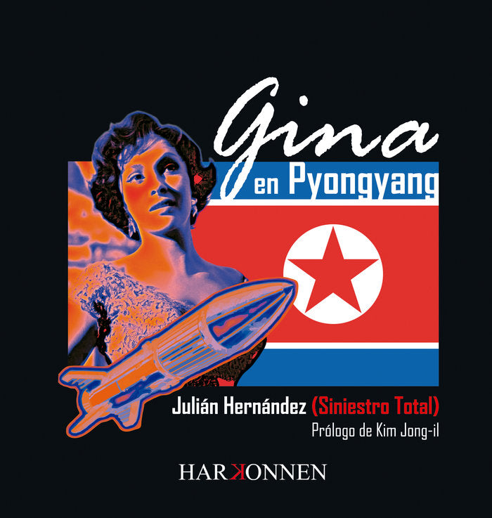 GINA EN PYONGYANG, de Hernández, Julián | portada del libro