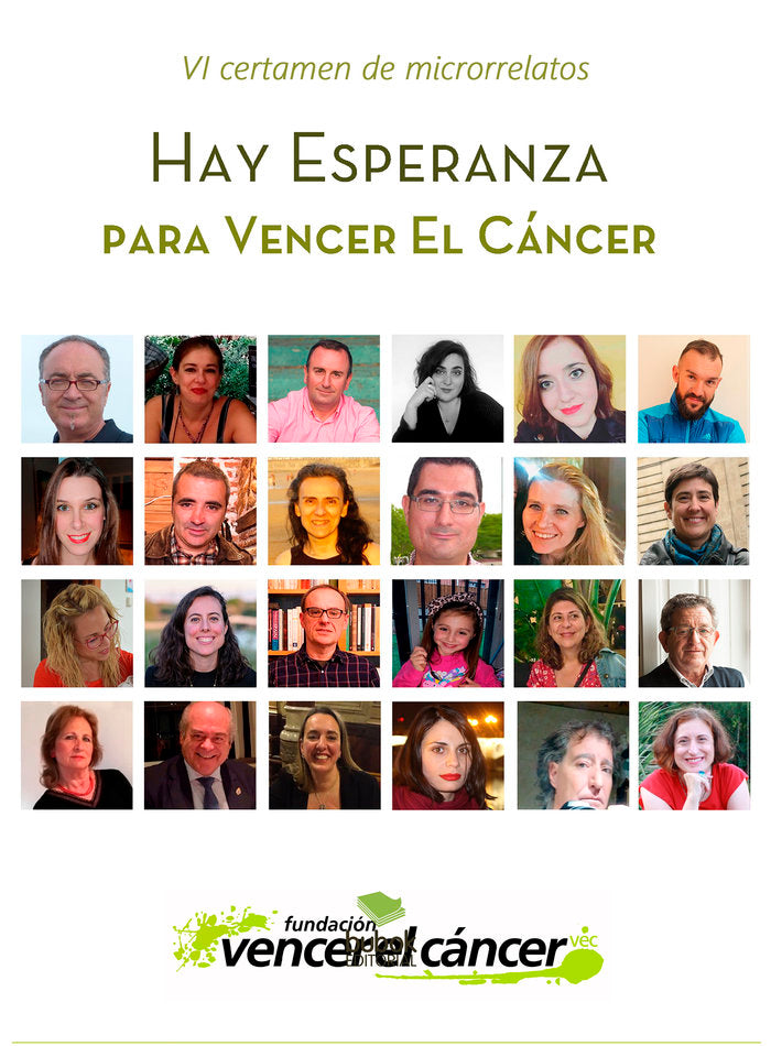 Hay Esperanza VI certamen de microrrelatos para Vencer el Cá, de Vencer el Cáncer, Fundación | portada del libro