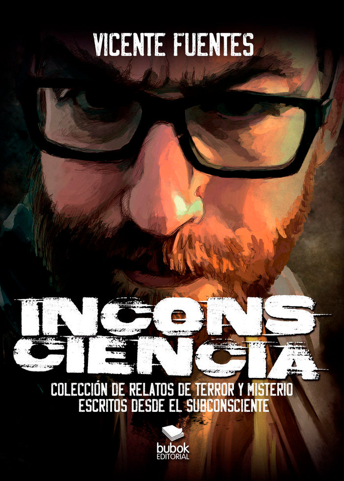 Inconsciencia, de Fuentes, Vicente | portada del libro