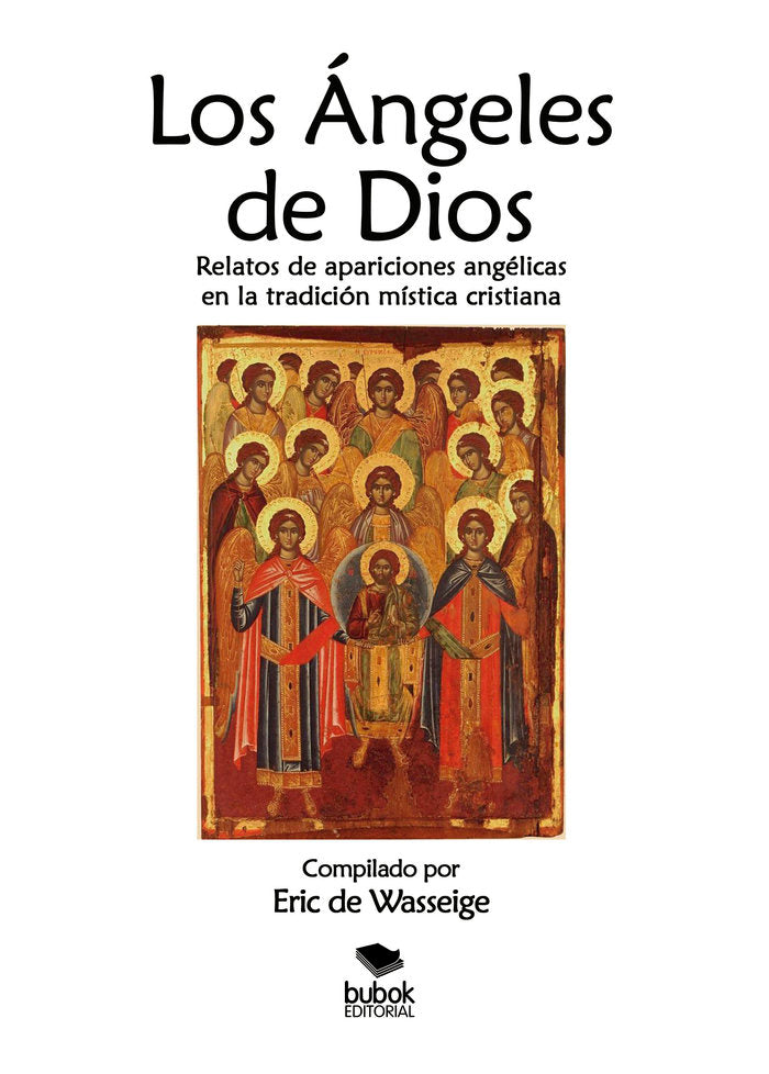 Los Ángeles de Dios, de de Wasseige, Eric | portada del libro