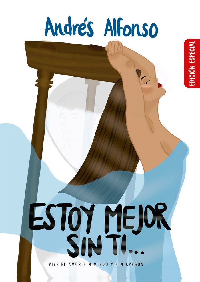 ESTOY MEJOR SIN TI, de Laverde, Andrés Alfonso | portada del libro