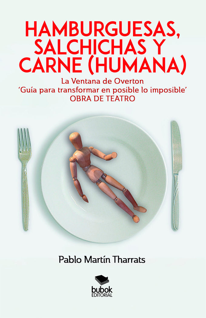 Hamburguesas, salchichas y carne (humana), de Martín Tharrats, Pablo | portada del libro