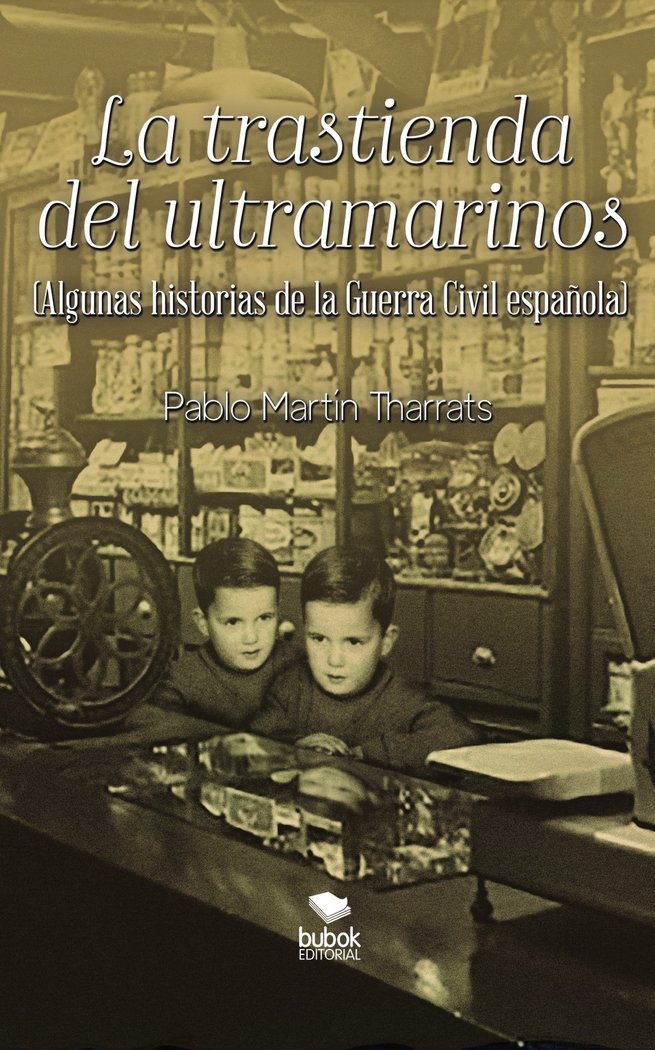 La trastienda de ultramarinos, de Martín Tharrats, Pablo | portada del libro