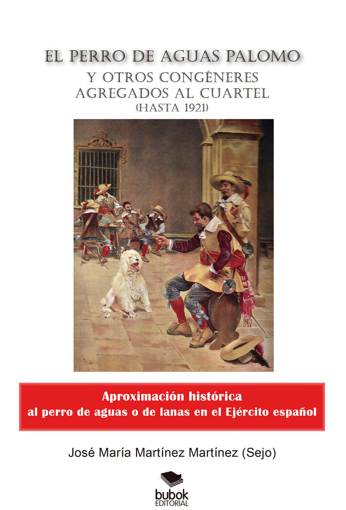 El perro de aguas Palomo y otros congéneres agregados, de Martínez Martínez, José María | portada del libro