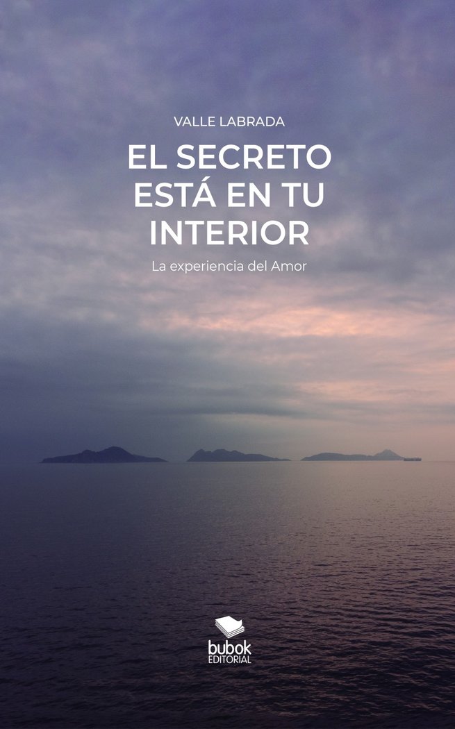 El secreto está en tu interior - 2da. edición, de Labrada, Valle | portada del libro