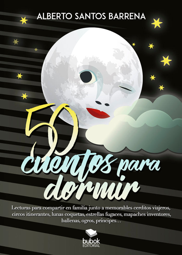 50 cuentos para dormir, de Santos Barrena, Alberto | portada del libro
