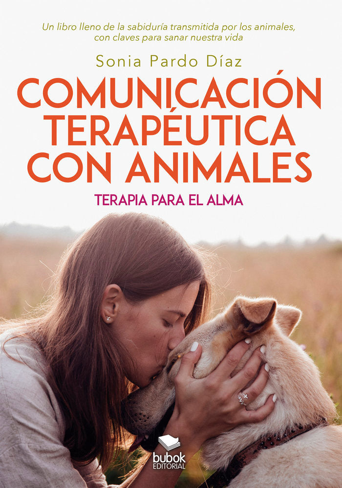 Comunicación terapéutica con animales, de Pardo Díaz, Sonia | portada del libro