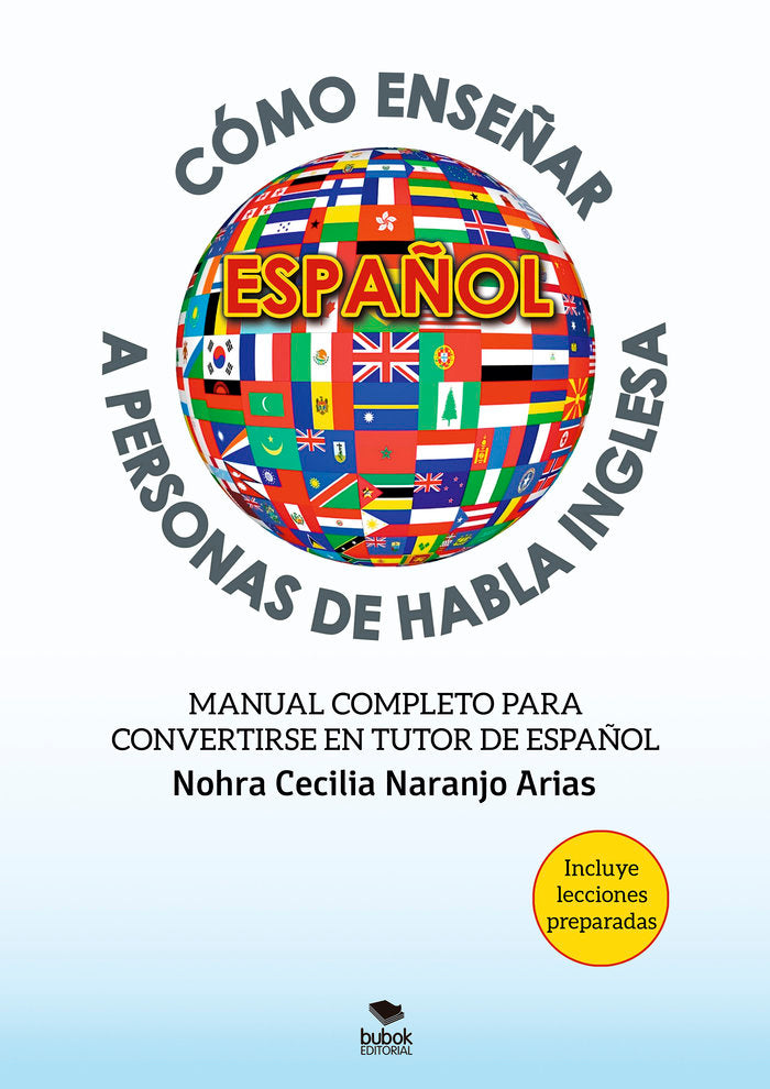 Cómo enseñar español a personas de habla inglesa, de Naranjo Arias, Nohra Cecilia | portada del libro