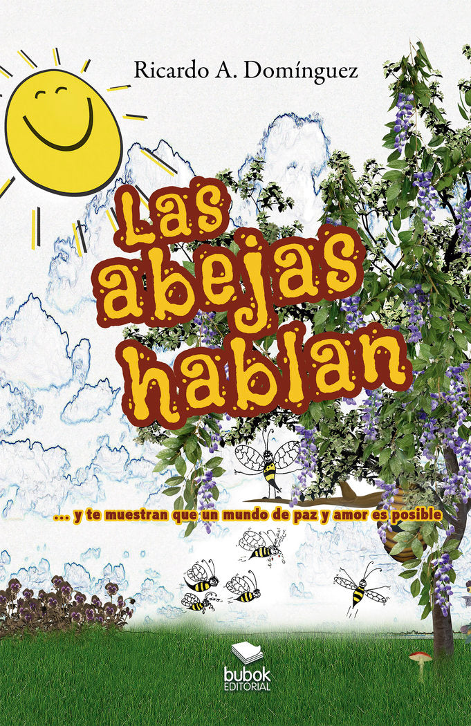 Las abejas hablan, de Domínguez, Ricardo A. | portada del libro
