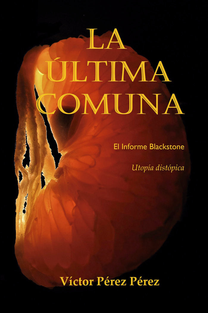 La última comuna, de Pérez Pérez, Víctor | portada del libro