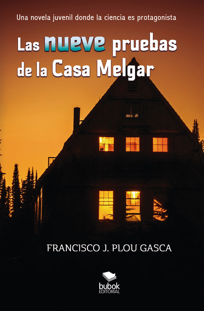 Las nueve pruebas de la Casa Melgar, de Plou Gasca, Francisco J. | portada del libro