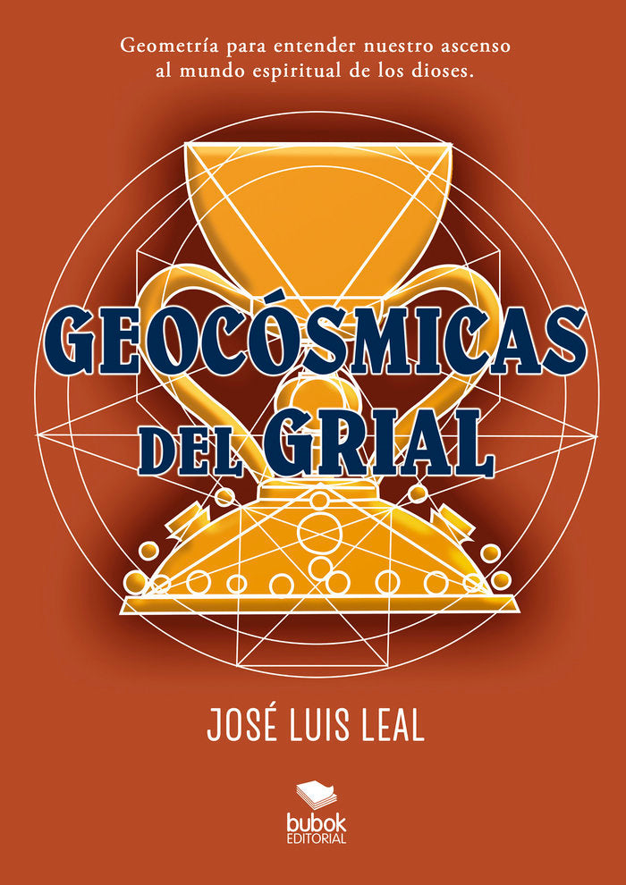 Geocósmicas del grial, de Leal Lopez, José Luis | portada del libro