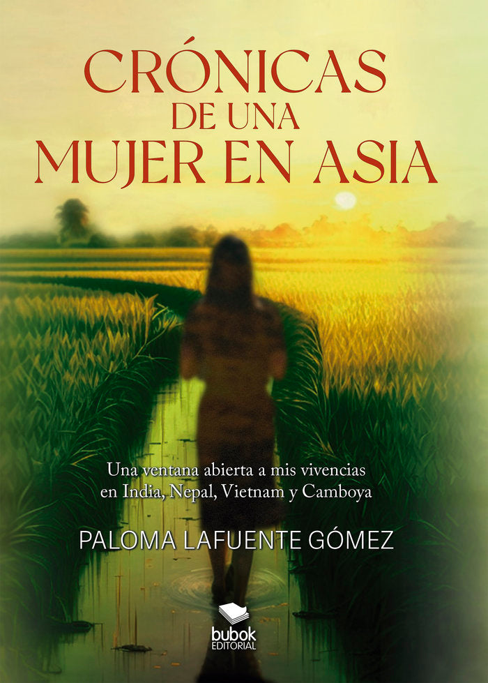 Crónicas de una mujer en Asia, de Lafuente Gómez, Paloma | portada del libro