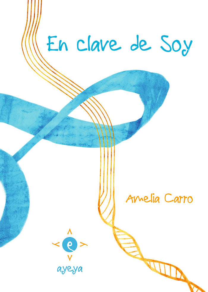 En clave de Soy, de Carro Hevia, Amelia | portada del libro