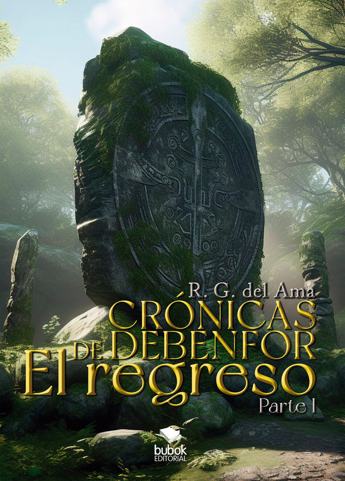 Crónicas de Debenfor - El regreso (parte 1), de del Ama, R. G. | portada del libro