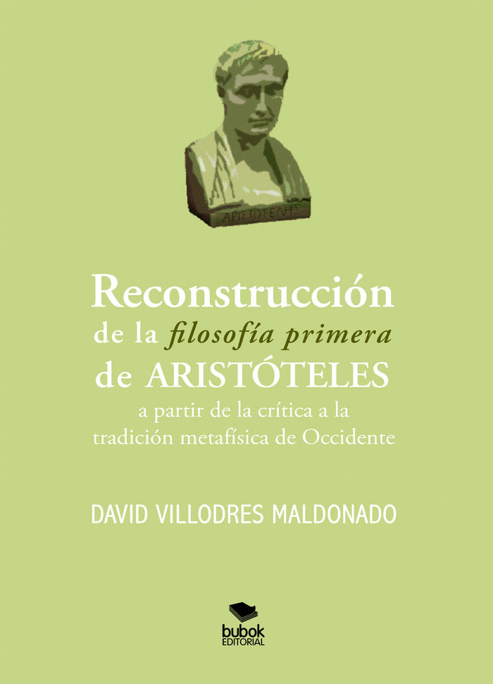 Reconstrucción de la filosofía primera de Aristóteles, de Villodres Maldonado, David | portada del libro