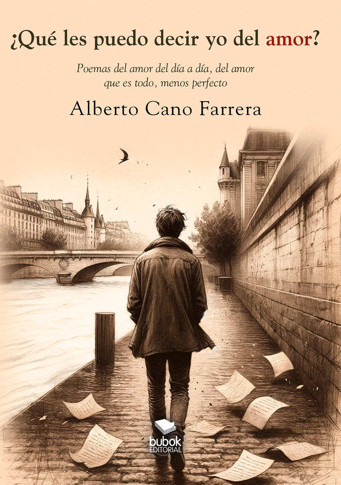 ¿Qué les puedo decir yo del amor?, de Cano Farrera, Alberto | portada del libro