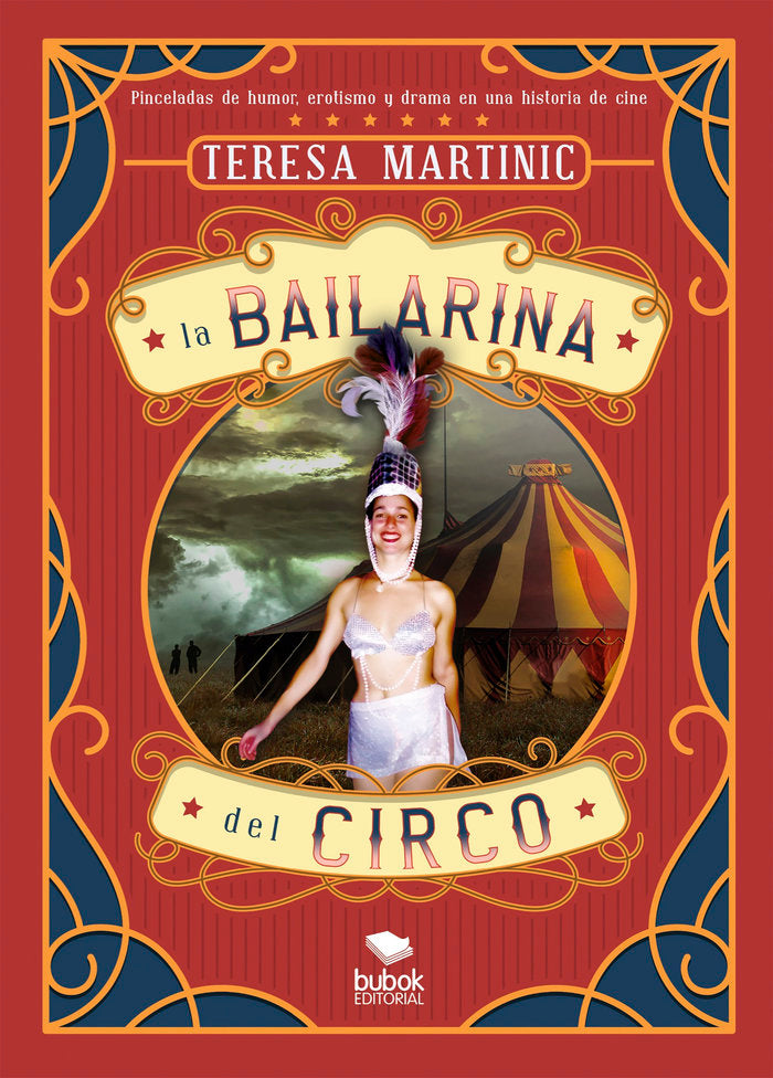 La bailarina del circo, de Martinic, Teresa | portada del libro