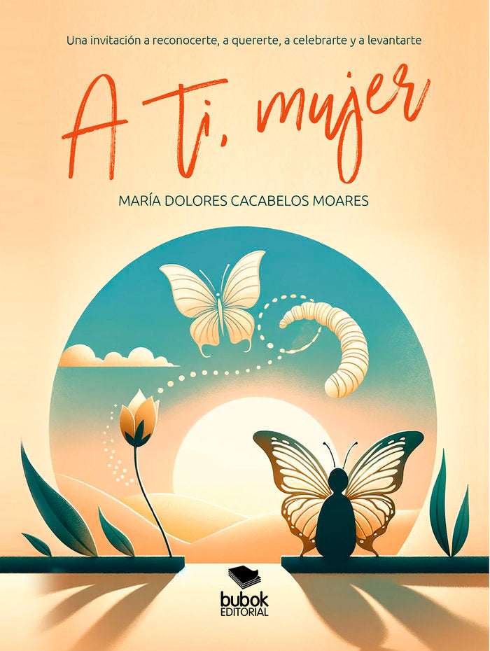 A ti, mujer, de Cacabelos Moares, María Dolores | portada del libro