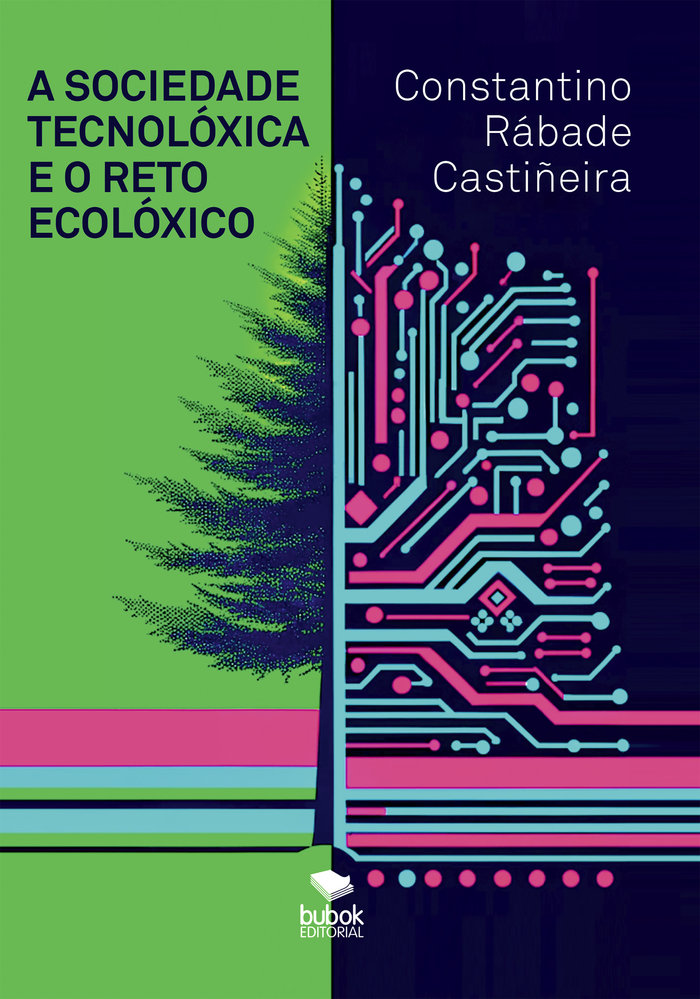 A sociedade tecnolóxica e o reto ecolóxico, de Rábade Castiñeira, Constantino | portada del libro