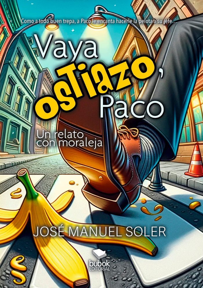Vaya ostiazo, Paco, de Soler, José Manuel | portada del libro