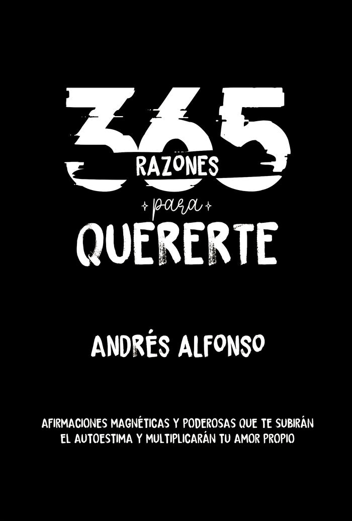 365 razones para quererte, de Laverde, Andrés Alfonso | portada del libro
