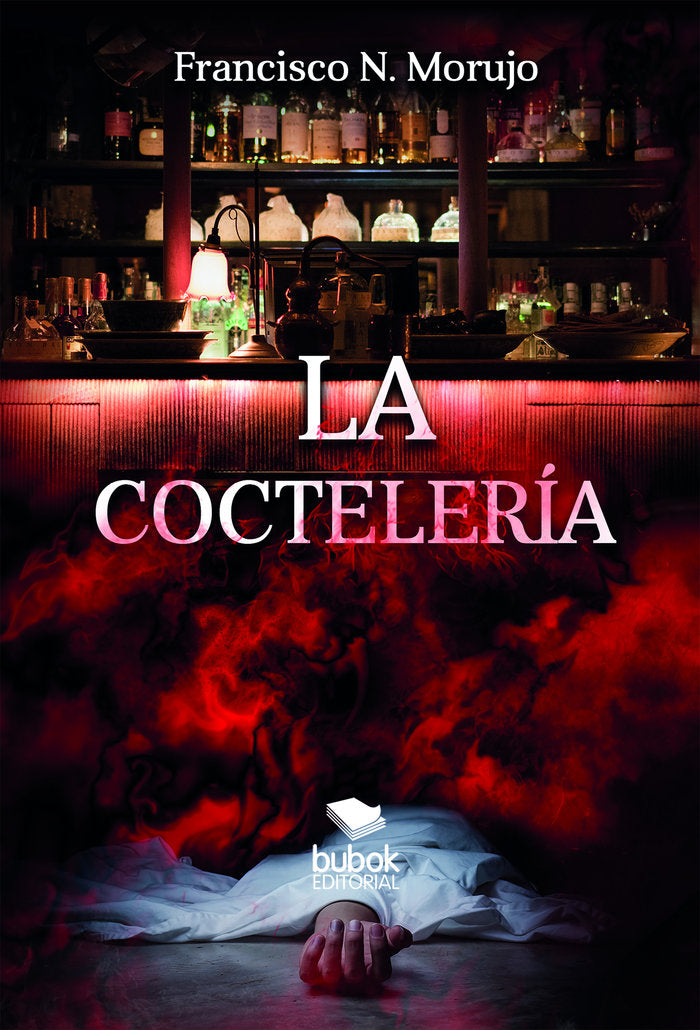 La coctelería, de N. Morujo, Francisco | portada del libro