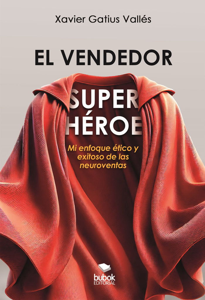 El vendedor superhéroe, de Gatius Valles, Xavier | portada del libro