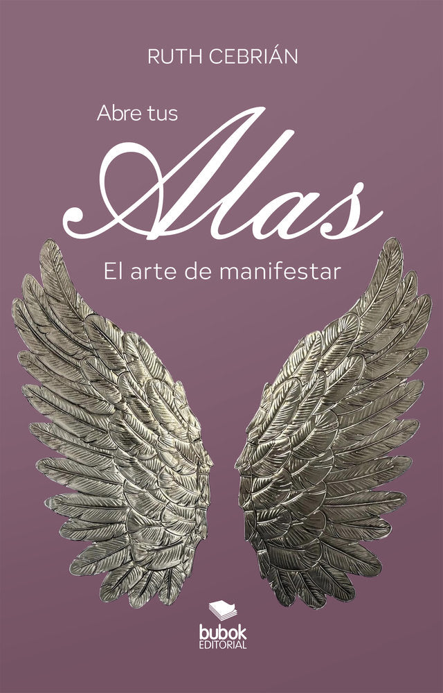 Abre tus alas, de Cebrián, Ruth | portada del libro