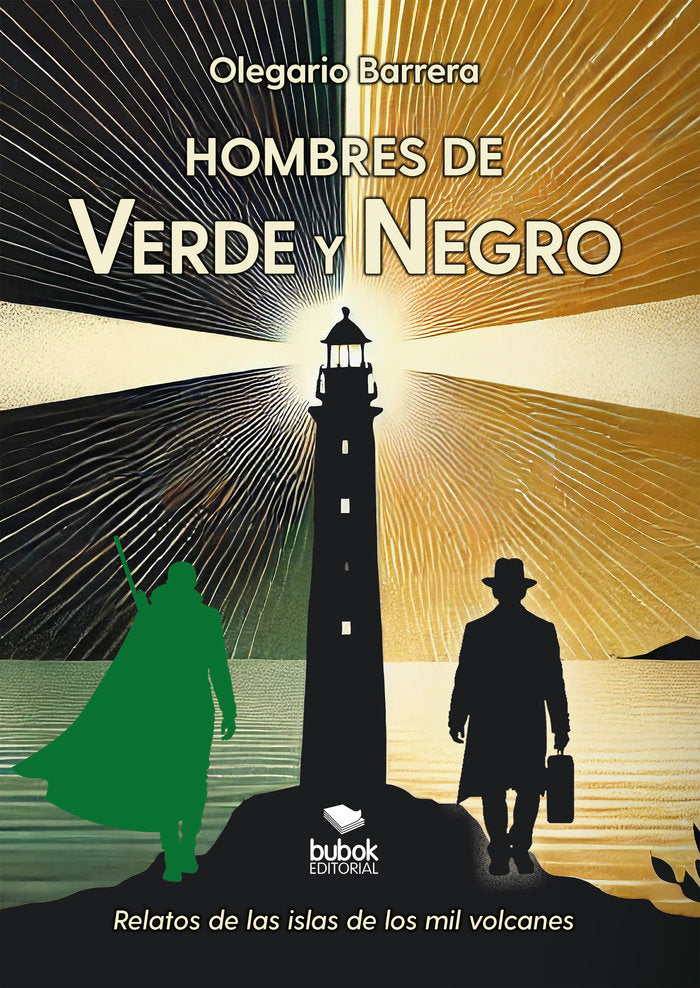 Hombres de verde y negro, de Barrera, Olegario | portada del libro
