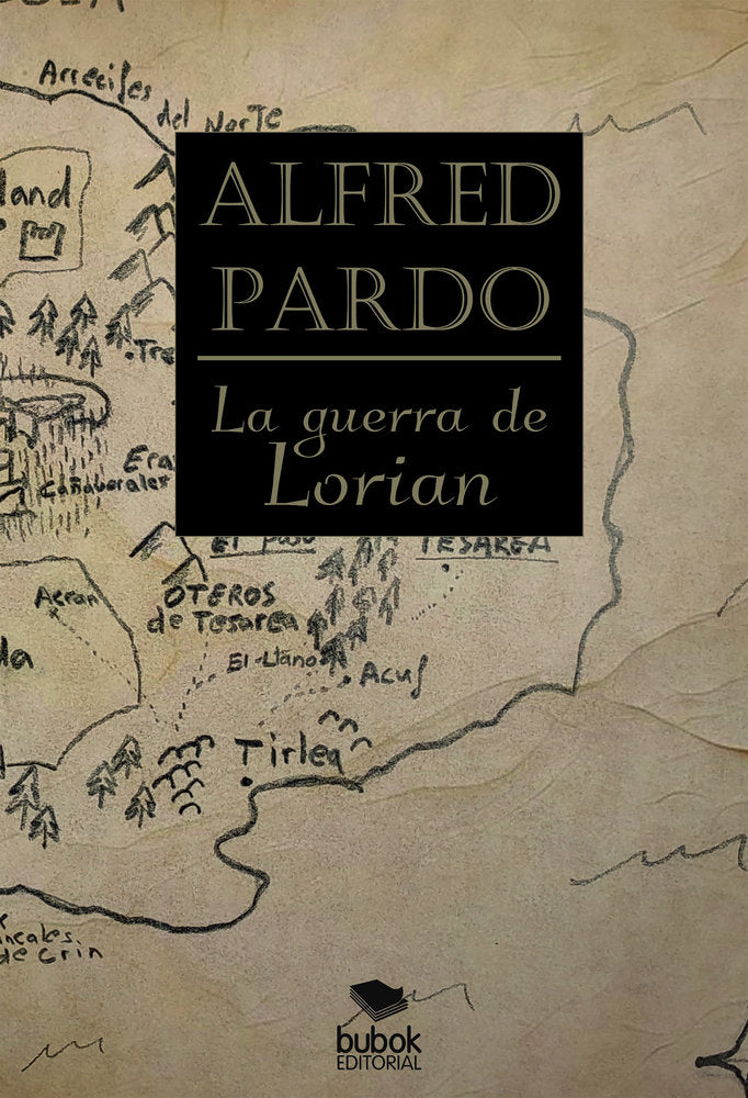 La guerra de Lorian, de Pardo, Alfred | portada del libro
