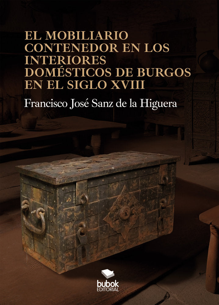 El mobiliario contenedor en los interiores domésticos de Bur, de Sanz de la Higuera, Francisco José Alejandro | portada del l