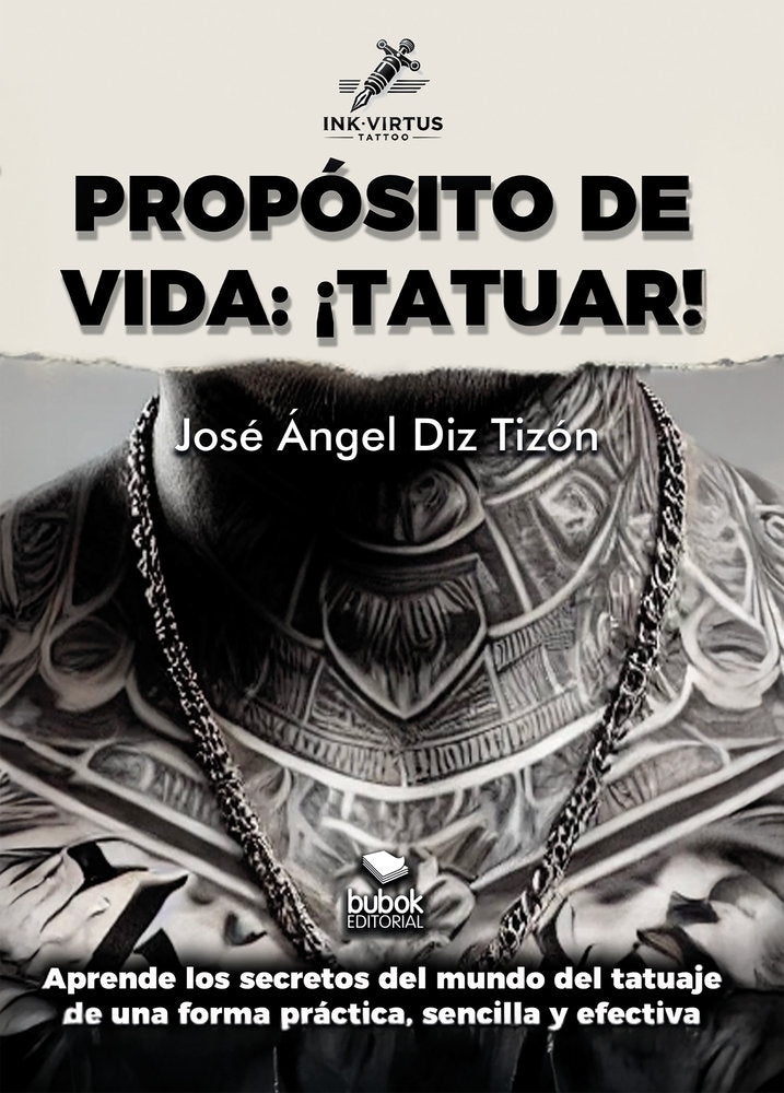 PROPÓSITO DE VIDA: íTATUAR!, de Diz Tizón, José Ángel | portada del libro