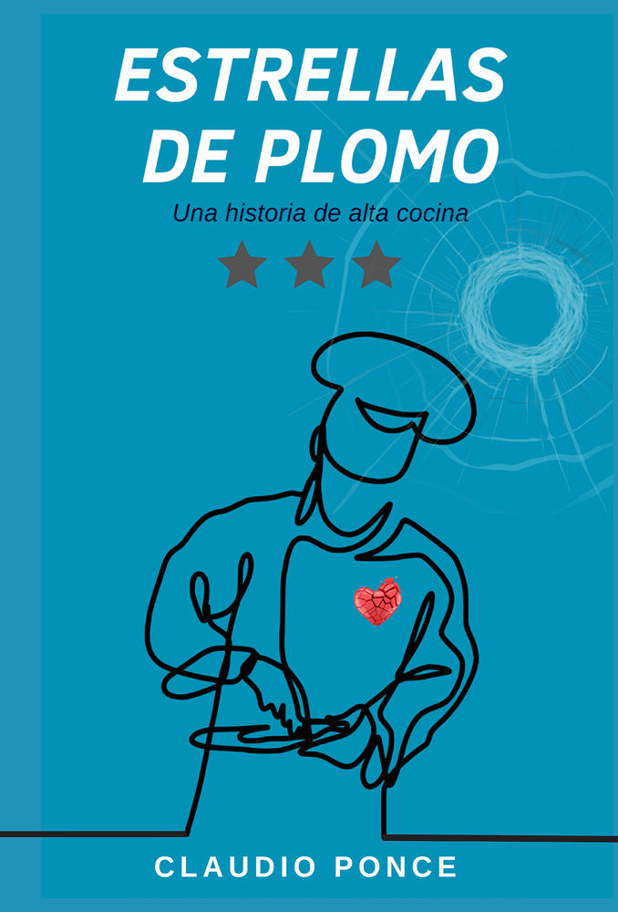 Estrellas de plomo, de Ponce, Claudio Ponce | portada del libro