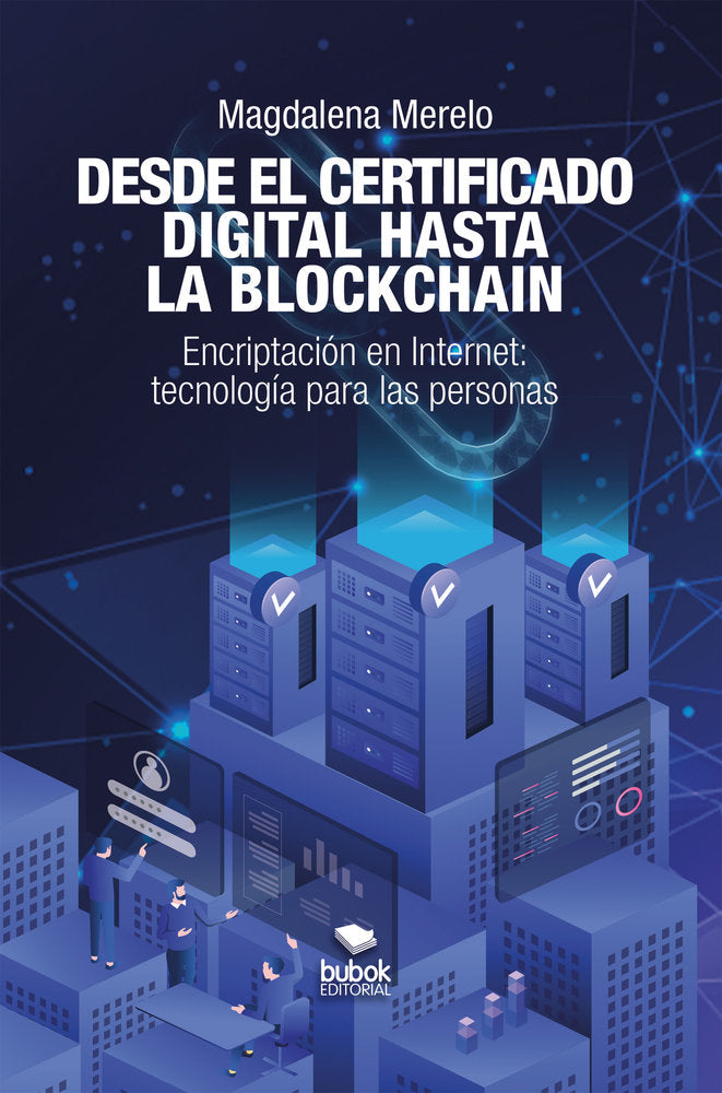 Desde el certificado digital hasta la blockchain, de Merelo, Magdalena | portada del libro