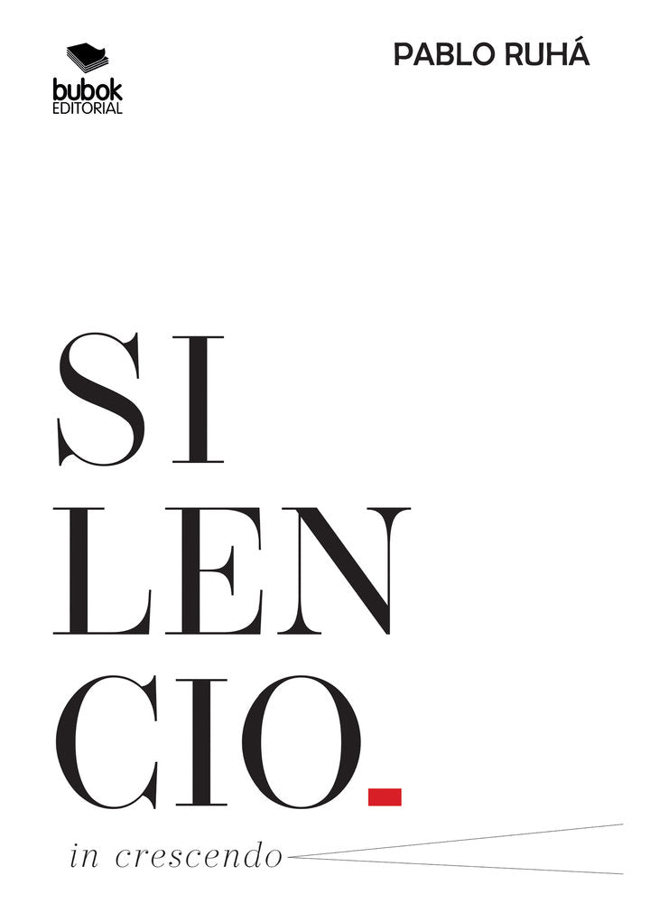 Silencio in crescendo, de Ruhá, Pablo | portada del libro