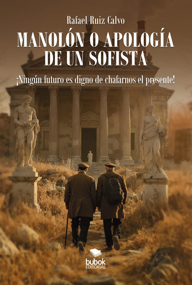 Manolón o apología de un sofista, de Ruiz Calvo, Rafael | portada del libro