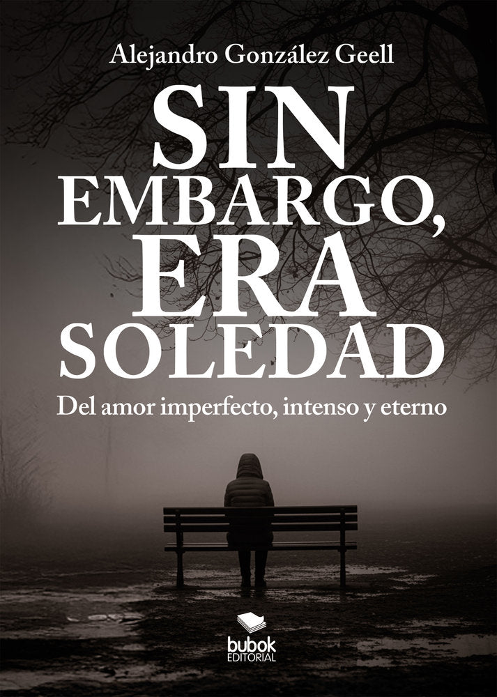 Sin embargo, era Soledad, de González Geell, Alejandro | portada del libro