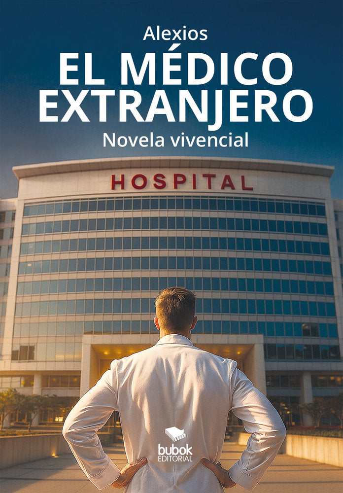 El médico extranjero, de Alexios, Alexios | portada del libro