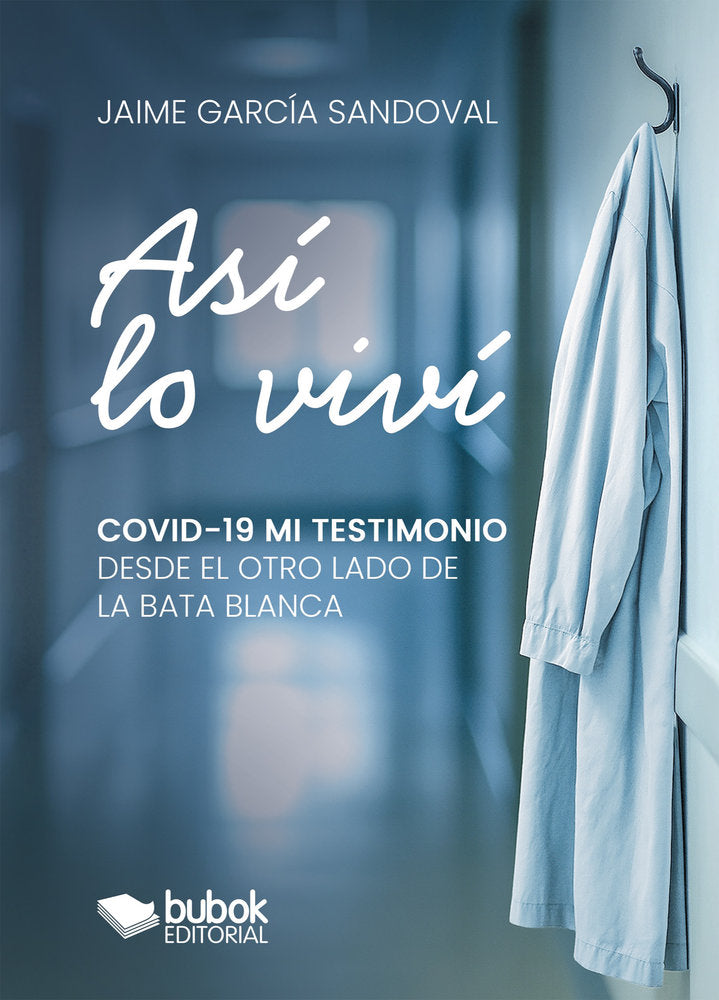 Así lo viví, de García Sandoval, Jaime | portada del libro