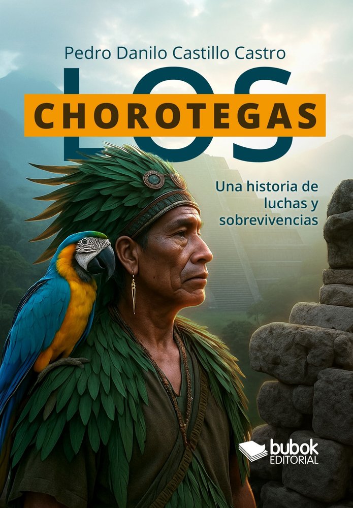 Los Chorotegas, de Castillo Castro, Pedro Danilo | portada del libro