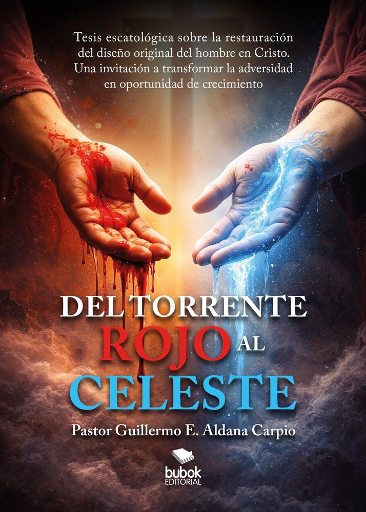 Del torrente rojo al celeste, de Aldana Carpio, Guillermo E. | portada del libro