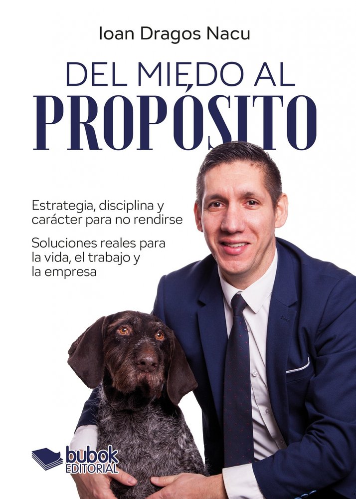 Del miedo al propósito, de Dragos Nacu, Ioan | portada del libro