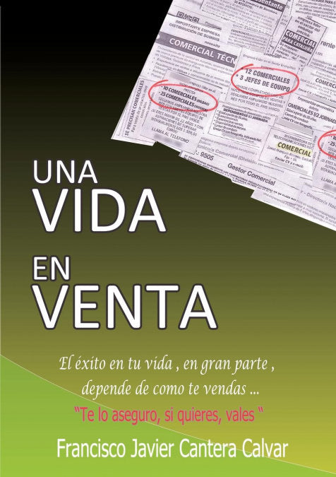 Una vida en venta, de Calvar Javier Cantera, Francisco | portada del libro