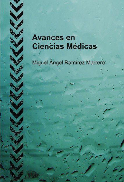 Avances en Ciencias Médicas, de Ángel,Miguel | portada del libro