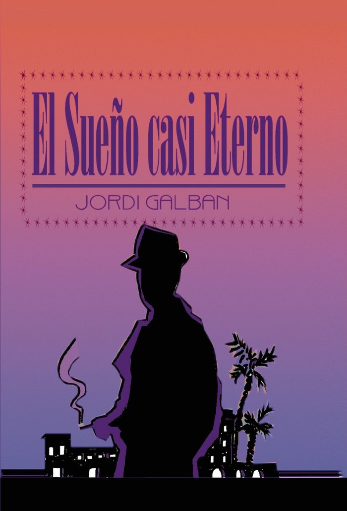 El Sueño casi Eterno, de Jordi Galban | portada del libro