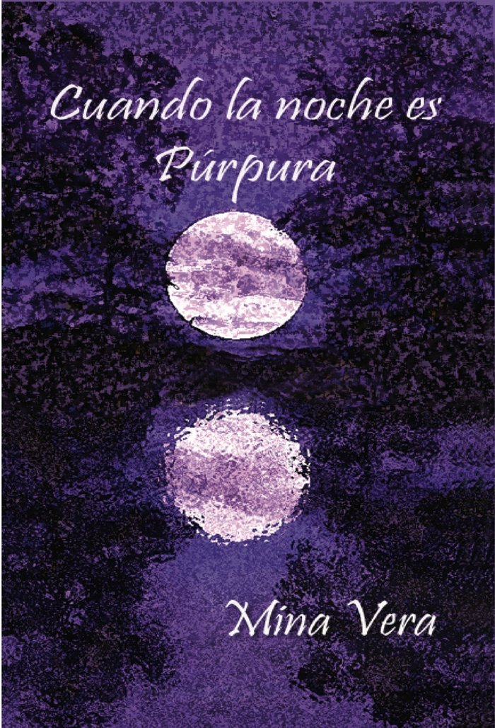 CUANDO LA NOCHE ES PURPURA, de MARISA VILLALON MAGAÑA | portada del libro