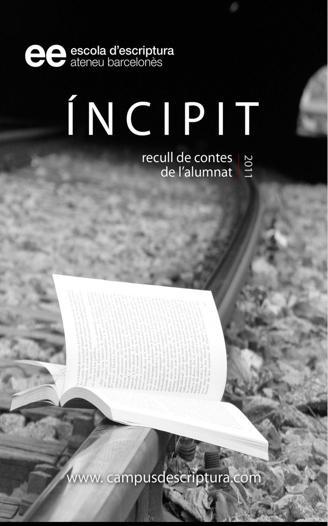 INCIPIT 2011 CATALA CASTELLA, de ESCOLA D'ESCRIPTURA (ATENEU BARCELONÔS) | portada del libro